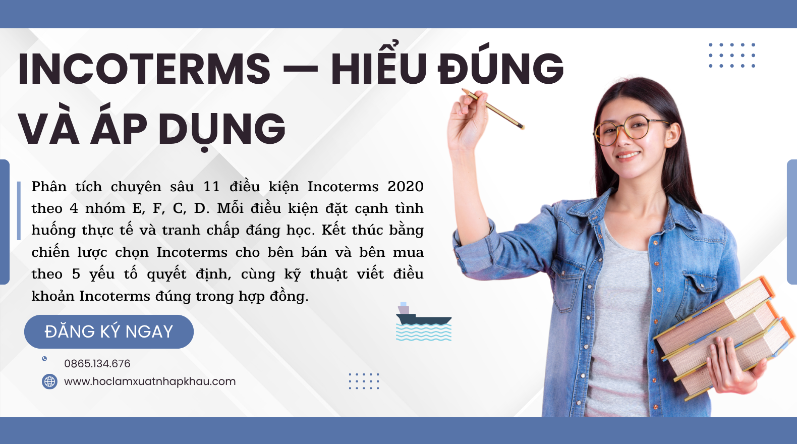 Incoterms - Hiểu đúng và hướng dẫn áp dụng - Online Course