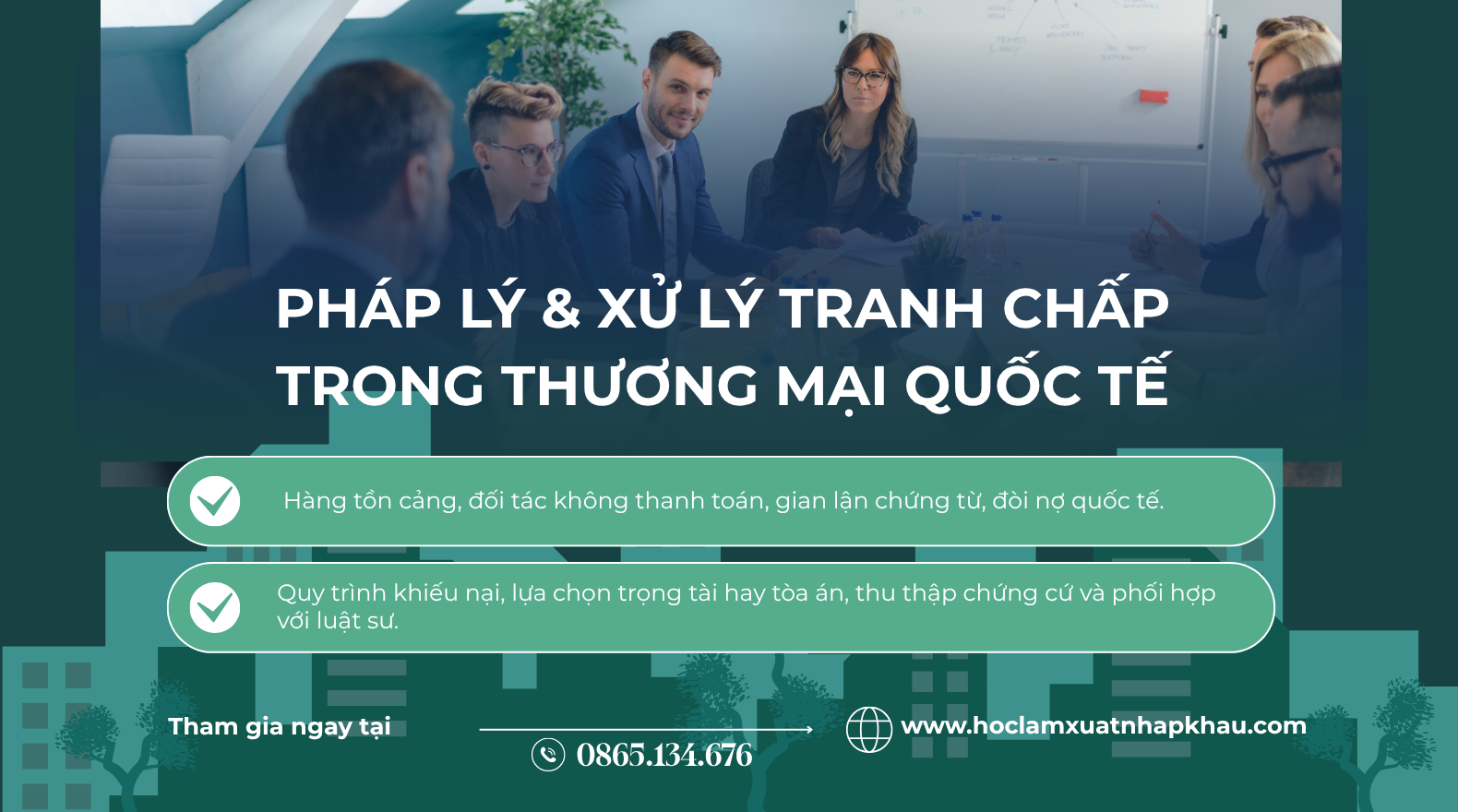 Pháp lý&Xử lý tranh chấp trong Thương mại Quốc tế - Online Course