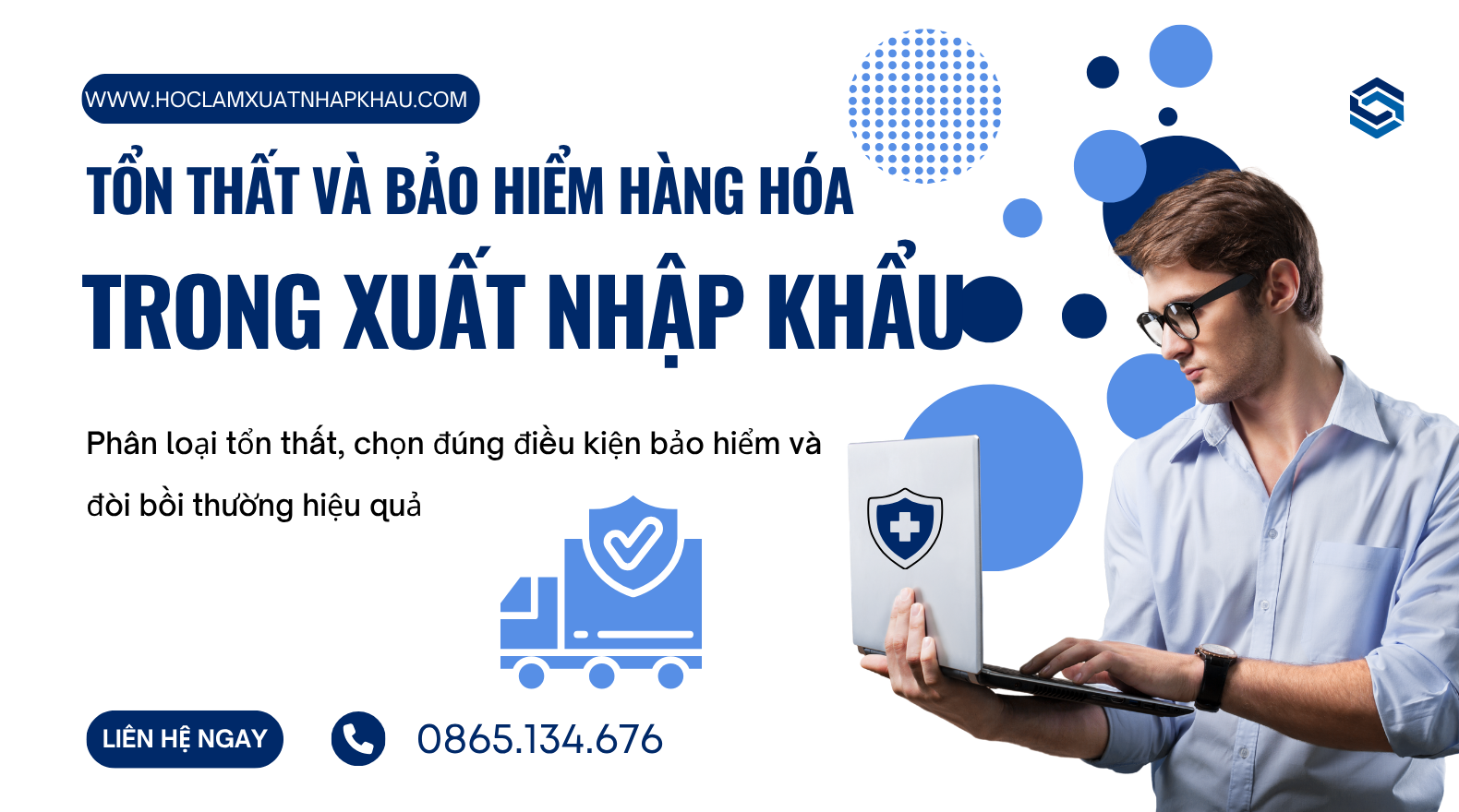 Tổn thất và bảo hiểm hàng hóa trong xuất nhập khẩu - Online Course